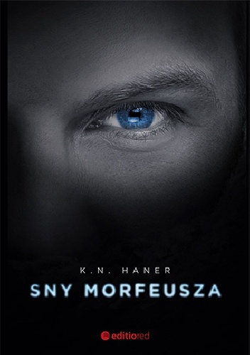 Okładka: K.N. Haner - Sny Morfeusza