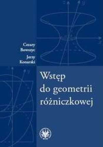 Okładka: Bowszyc Cezary - Wstęp do geometrii różniczkowej