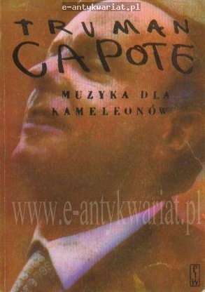Okładka: Truman Capote - Muzyka dla kameleonów
