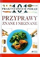 Okładka: Jill Norman - 101 Praktycznych porad. Przyprawy znane i nieznane