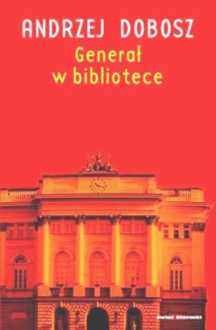Okładka: Andrzej Dobosz - Generał w bibliotece