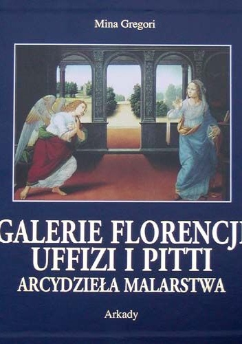Okładka: Mina Gregori - Galerie Florencji  Uffizi i Pitti