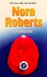 Okładka: Nora Roberts - Olśnienie