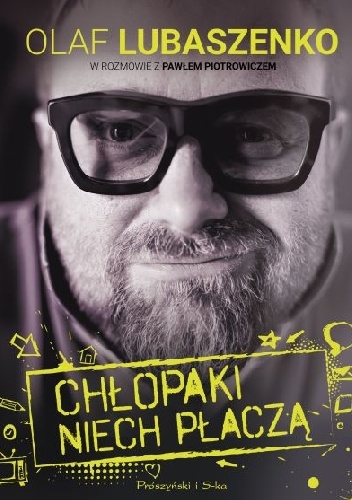 Okładka: Paweł Piotrowicz - Chłopaki niech płaczą