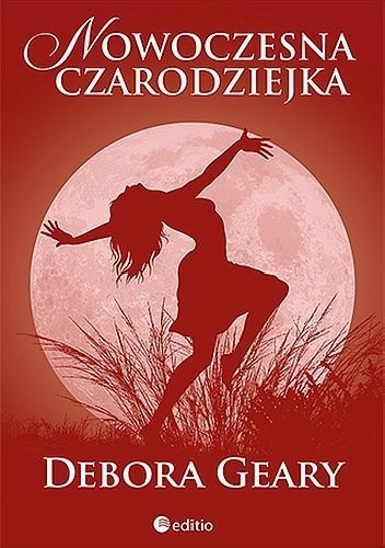 Okładka: Debora Geary - Nowoczesna czarodziejka