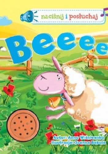 Okładka: Anna Wiśniewska - Beeeee. Naciśnij i posłuchaj