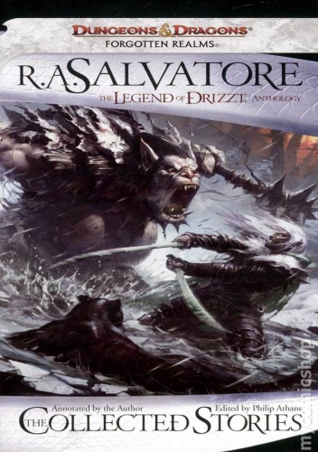 Okładka: Robert Anthony Salvatore - The Collected Stories: The Legend of Drizzt