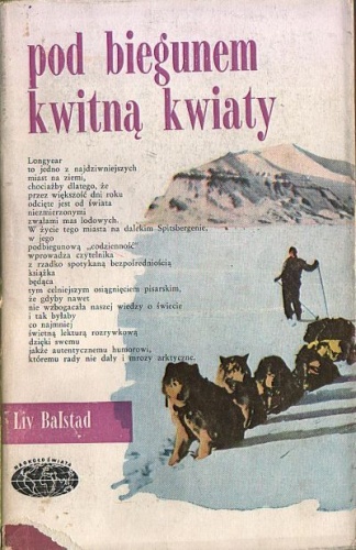 Okładka: Liv Balstad - Pod biegunem kwitną kwiaty