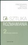 Okładka: Friedemann Schulz von Thun - Sztuka rozmawiania. Część 2. Rozwój osobowy