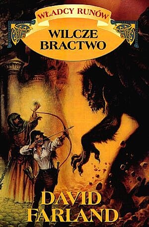 Okładka: David Farland - Wilcze bractwo