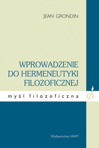 Okładka: Jean Grondin - Wprowadzenie do hermeneutyki filozoficznej
