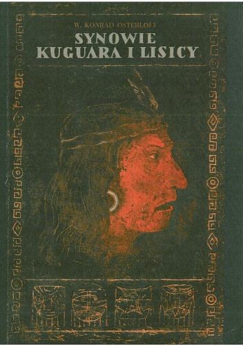 Okładka: Wiesław Konrad Osterloff - Synowie Kuguara i Lisicy