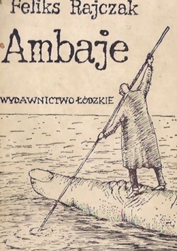 Okładka: Feliks Rajczak - Ambaje