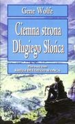 Okładka: Gene Wolfe - Ciemna strona Długiego Słońca