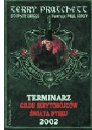 Okładka: Terry Pratchett - Terminarz Gildii Skrytobójców Świata Dysku 2002