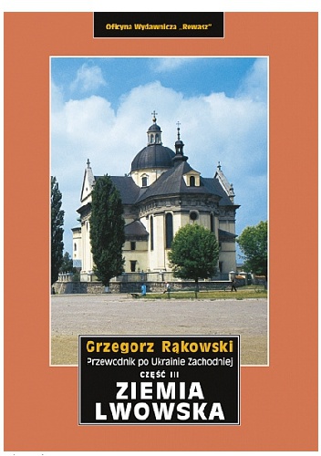 Okładka: Grzegorz Rąkowski - Ziemia Lwowska