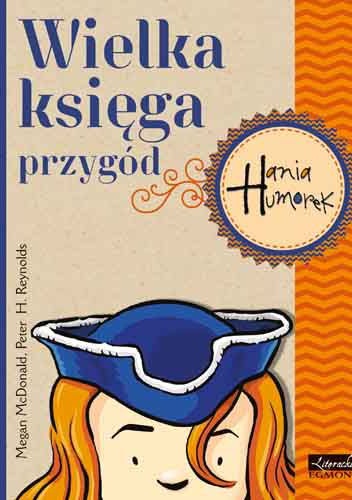 Okładka: Megan McDonald - Wielka księga przygód. Hania Humorek