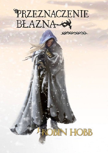 Okładka: Robin Hobb - Przeznaczenie Błazna