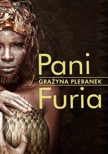 Okładka: Grażyna Plebanek - Pani Furia