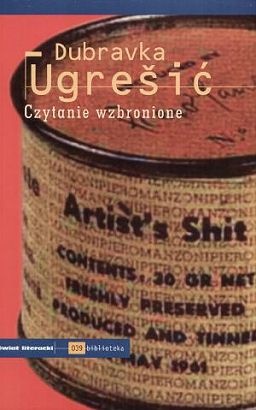 Okładka: Dubravka Ugrešić - Czytanie wzbronione