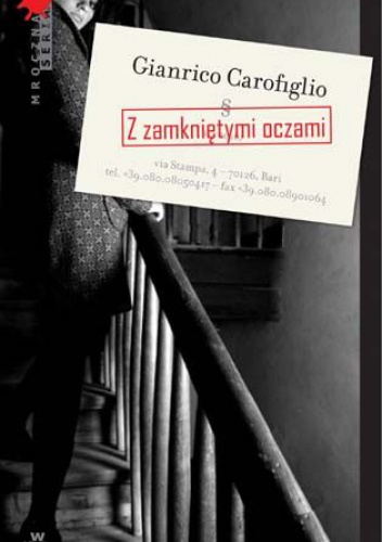 Okładka: Gianrico Carofiglio - Z zamkniętymi oczami