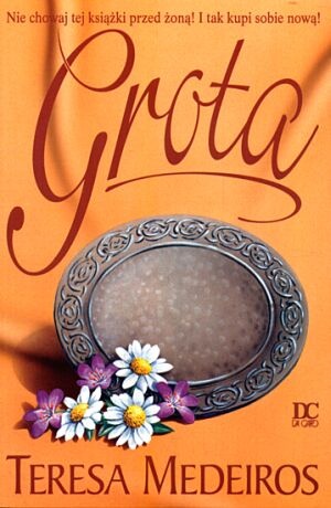 Okładka: Teresa Medeiros - Grota