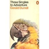 Okładka: Gerald Durrell - Three Singles to Adventure