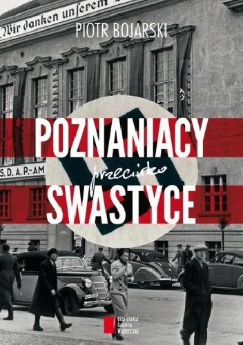 Okładka: Piotr Bojarski - Poznaniacy przeciwko swastyce