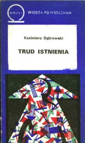 Okładka: Kazimierz Dąbrowski - Trud istnienia