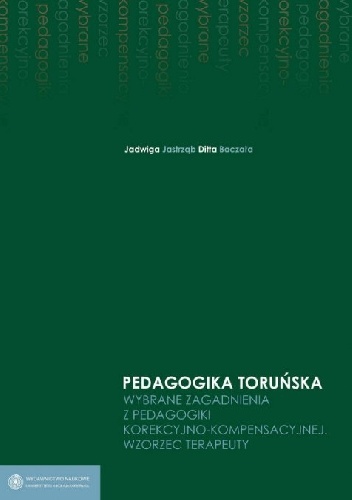 Okładka: Ditta Barbara Baczała - Wybrane zagadnienia z pedagogiki korekcyjno-kompensacyjnej. Wzorzec terapeuty
