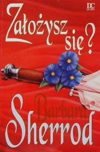 Okładka: Barbara Sherrod - Założysz się?