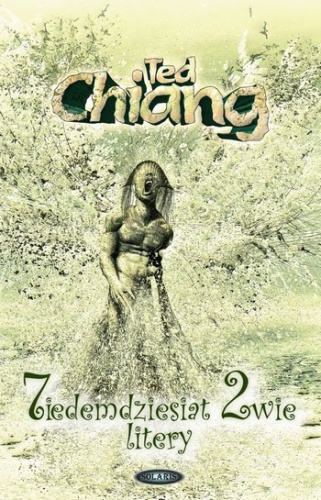 Okładka: Ted Chiang - Siedemdziesiąt dwie litery