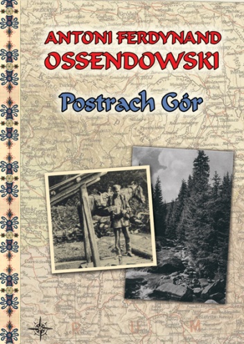 Okładka: Antoni Ferdynand Ossendowski - Postrach gór