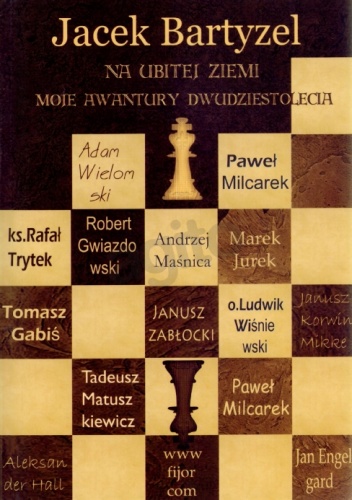 Okładka: Jacek Bartyzel - Na ubitej ziemi : moje awantury Dwudziestolecia