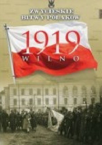 Okładka: Lech Wyszczelski - 1919 Wilno