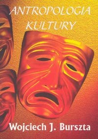 Okładka: Wojciech Józef Burszta - Antropologia kultury