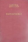 Okładka: Gabriela Zapolska - Przedpiekle