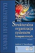 Okładka: Andrew S Tanenbaum - Struktura organizacyjna i architektura systemów komputerowych - Wydanie V