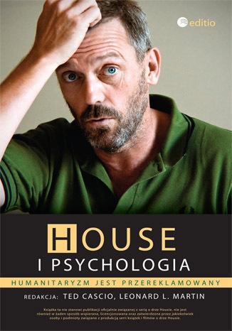 Okładka: Ted Cascio - House i psychologia. Humanitaryzm jest przereklamowany
