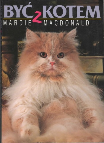 Okładka: Mardie MacDonald - Być z kotem
