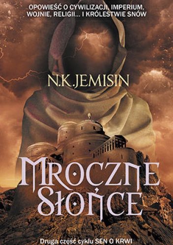 Okładka: Nora K. Jemisin - Mroczne słońce