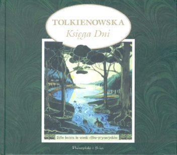Okładka: John Ronald Reuel Tolkien - Tolkienowska Księga Dni