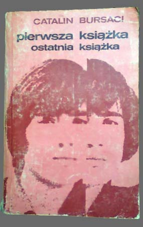 Okładka: Catalin Bursaci - Pierwsza książka, ostatnia książka