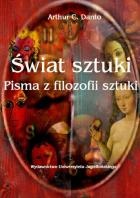 Okładka: Arthur Danto - Świat sztuki. Pisma z filozofii sztuki
