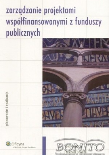 Okładka: Michał Szwabe - zarządzanie projektami współfinansowanymi z funduszy publicznych