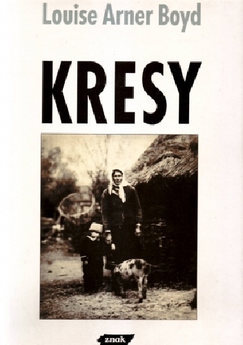 Okładka: Louise Boyd - Kresy