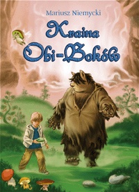 Okładka: Mariusz Niemycki - Kraina Obi-Boków