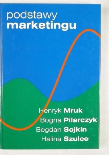 Okładka: Bogna Pilarczyk - Podstawy marketingu