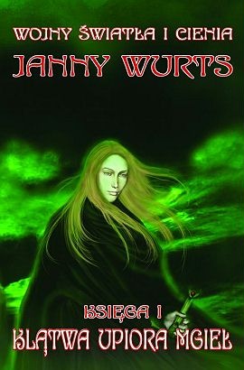Okładka: Janny Wurts - Klątwa Upiora Mgieł