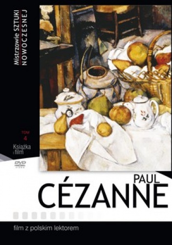 Okładka: Zofia Sawicka - Paul Cezanne. Mistrzowie sztuki nowoczesnej +DVD